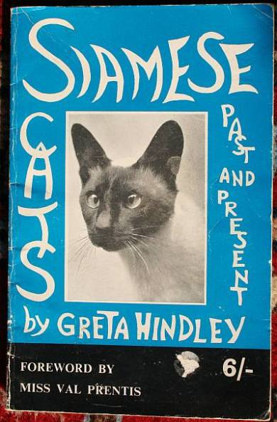 Siamese Cats, Past and Present, by Greta Hindley