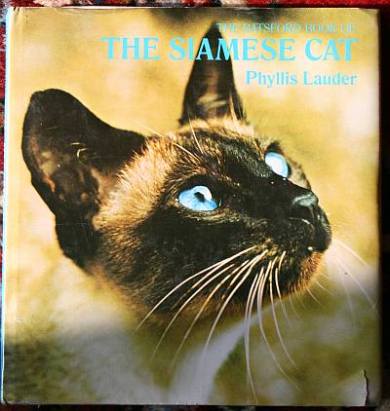 The Batsford Book of the Siamese Cat by Phyllis Lauder