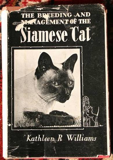 The Breeding and Mamagemant of the Siamese Cats, Kathleen R. Williams