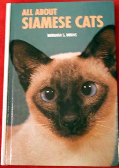 All about Siamese Cats by Barbara S. Burns