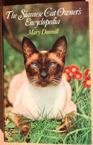 The Siamese Cat Owners Encyclopedia by Mary Dunnhill